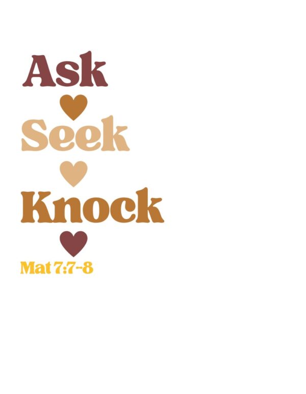 ASK SEEK KNOCK