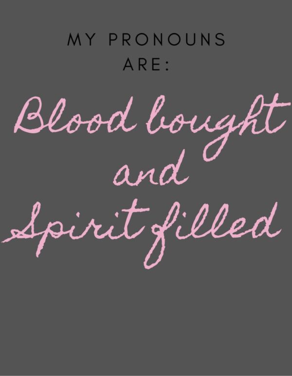 BLOOD BOUGHT AND SPIRIT FILLED